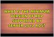 What is the minimum version of RDP supported by Windows